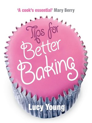 cover image of Tips for Better Baking